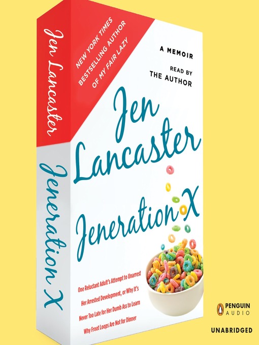 Title details for Jeneration X by Jen Lancaster - Wait list
